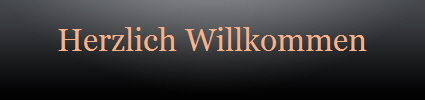 Herzlich Willkommen